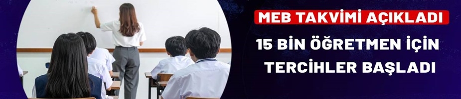 15 bin sözleşmeli öğretmen ataması için tercih ekranı açıldı