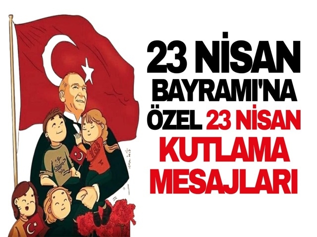 23 Nisan Kutlama mesajları
