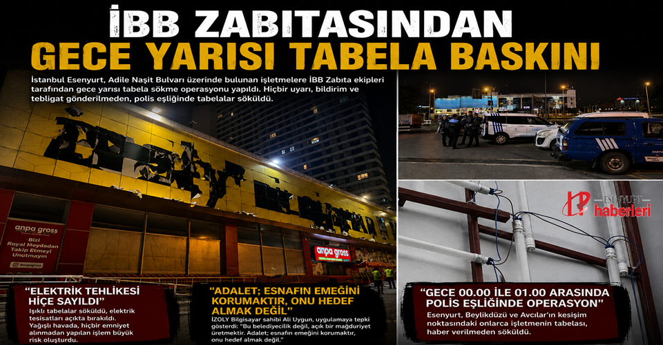 Esenyurt'ta Gece Yarısı Tabela Operasyonu Esnafı Ayağa Kaldırdı