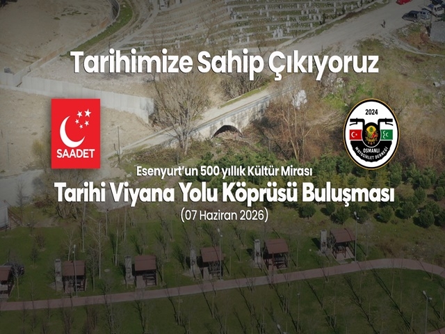 Başkan Aygün’den Esenyurt’un Tarihi Mirasına Sahip Çıkma Çağrısı