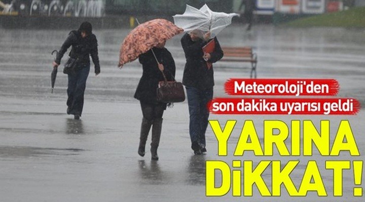 Meteoroloji'den İstanbul için son dakika uyarısı! Çok kuvvetli olacak