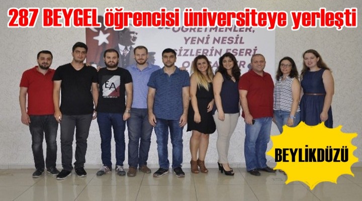 287 BEYGEL öğrencisi üniversiteye yerleşti