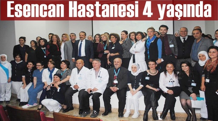 Esencan Hastanesi 4 Yılını Kutladı
