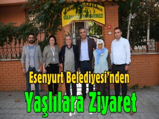 Esenyurt Belediyesi’nden yaşlılara ziyaret