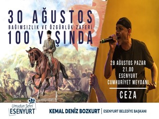 30 Ağustos Esenyurt'ta Ceza konseri ile kutlanacak