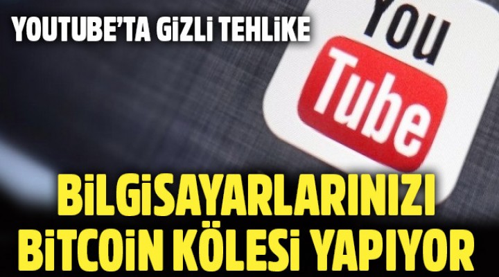 Youtube'da Gizli Tehlike