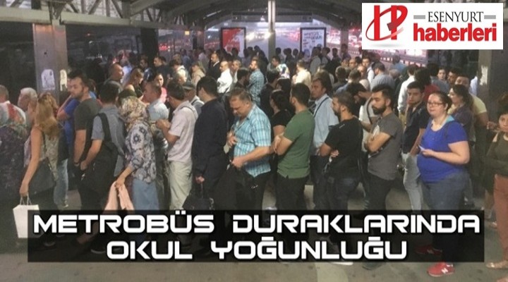 Okulların Açılmasıyla Metrobüs duraklarında Kuyruklar oluştu