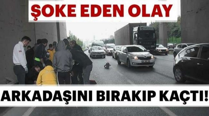 Yaptığı Kazada Arkadaşını Bırakıp Kaçtı!