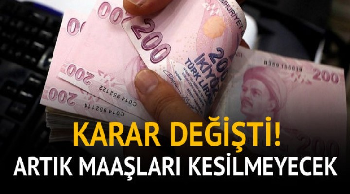 Maaşlarda Yasa değişti!
