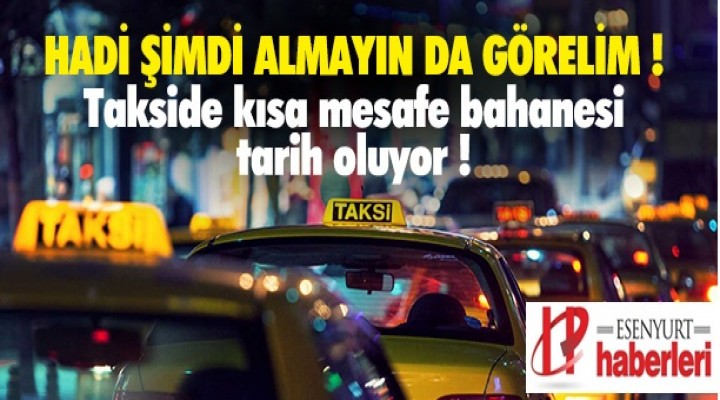 Kısa mesafe tarih oluyor