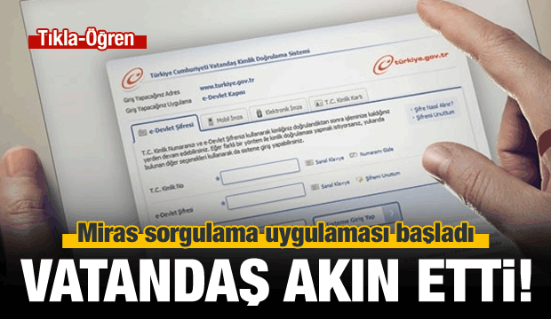 Miras sorgulama başladı