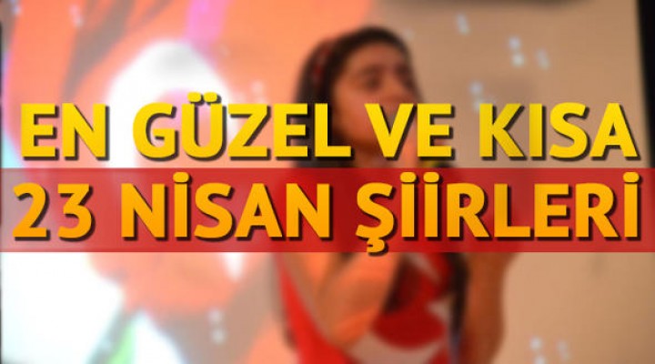 23 Nisan şiirleri