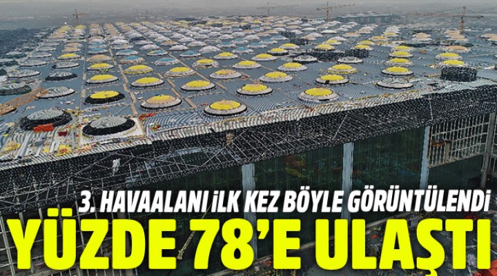 İşte 3. Havalimanı