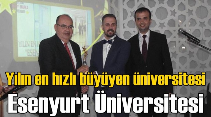 Yılın en hızlı büyüyen üniversitesi Esenyurt Üniversitesi