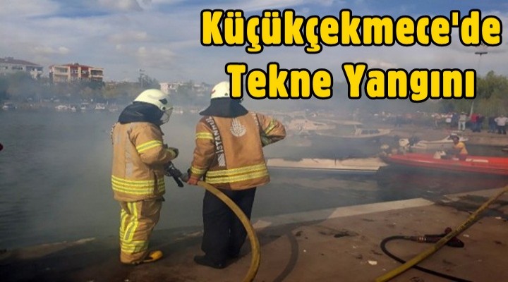 Küçükçekmece'de tekne yangını
