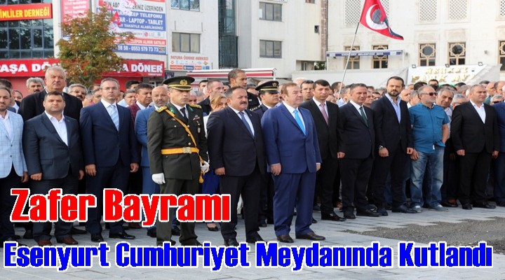 Zafer Bayramı Cumhuriyet Meydanında Kutlandı