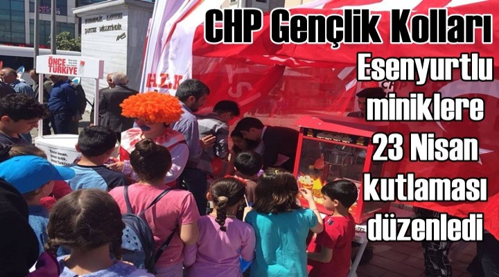 CHP’li gençler, Esenyurtlu miniklere 23 Nisan kutlaması düzenledi