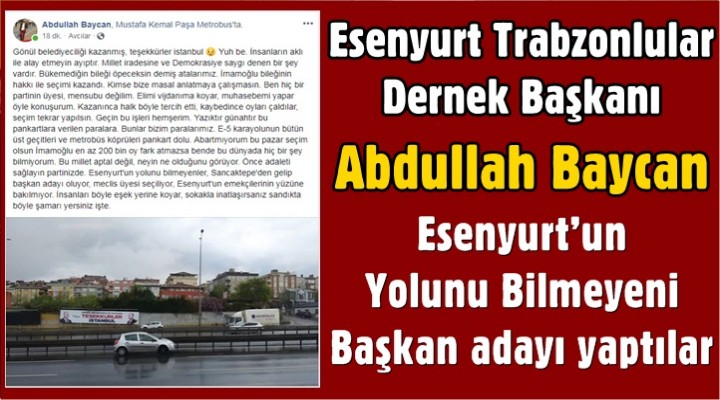 Başkan Baycan: Esenyurt’un Yolunu Bilmeyeni Başkan Adayı Yaptılar