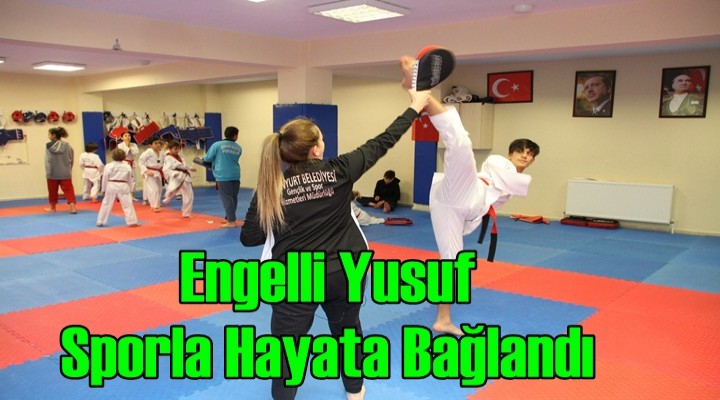 Engelli Yusuf sporla hayata bağlandı