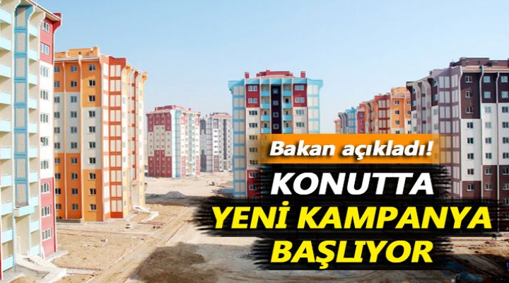 Konutta yeni kampanya