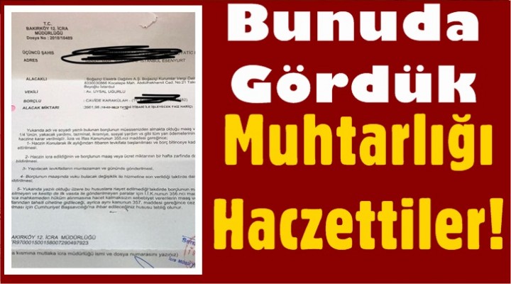 Esenyurt'ta Muhtarlığı Haczettiler