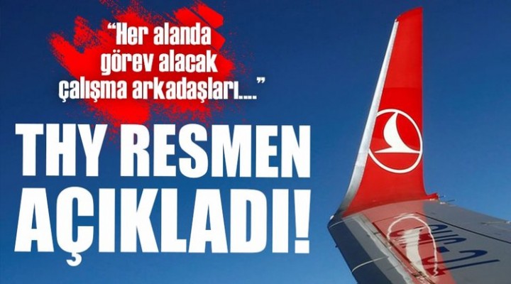 THY’den geniş kapsamlı personel alımı duyurusu