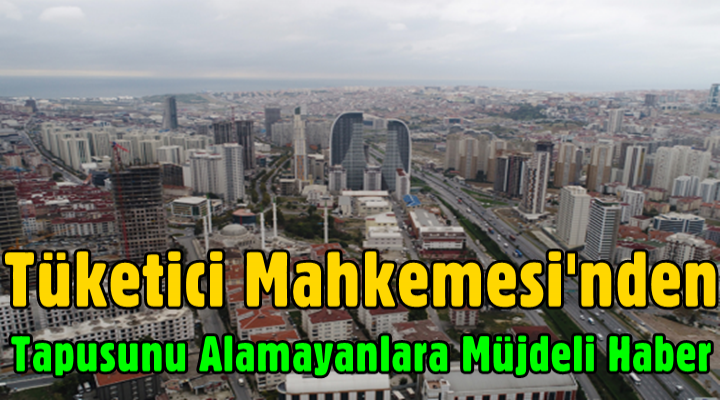 Evini Alıp Tapusunu Alamayanlara Müjdeli Haber