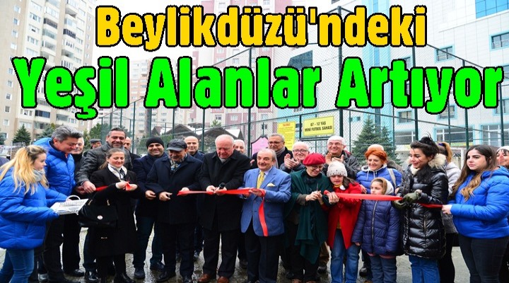 Beylikdüzü'ndeki Yeşil Alanlar Artıyor