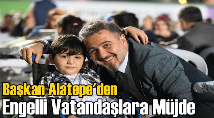 Alatepe'den Engelli Vatandaşlara Müjde