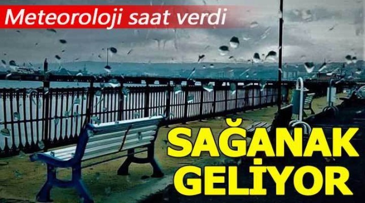İstanbul'a sağanak uyarısı