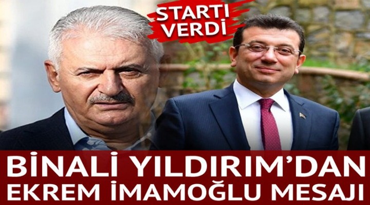 Binali Yıldırım, İstanbul'da startı verdi! Ekrem İmamoğlu mesajı