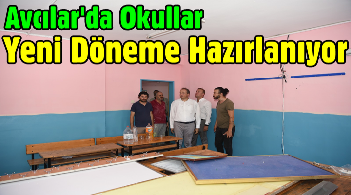 Avcılar'da okullar yeni döneme hazırlanıyor