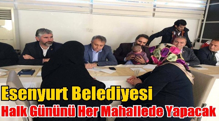 Halk Günü Her Mahallede Yapılacak