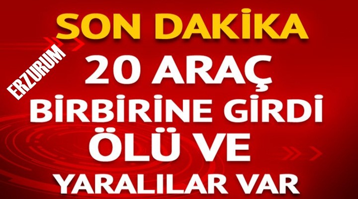 20 araç birbirine girdi!
