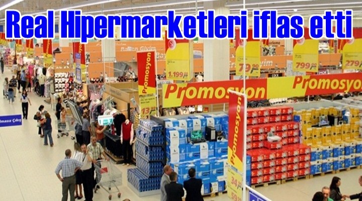 Real Hipermarketler zinciri, iflas etti