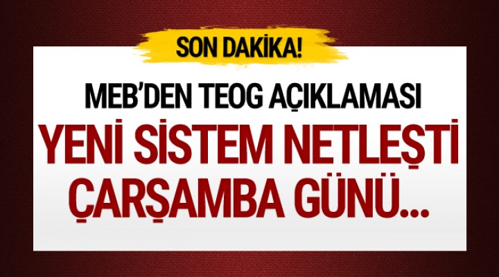 MEB'den son dakika TEOG açıklaması