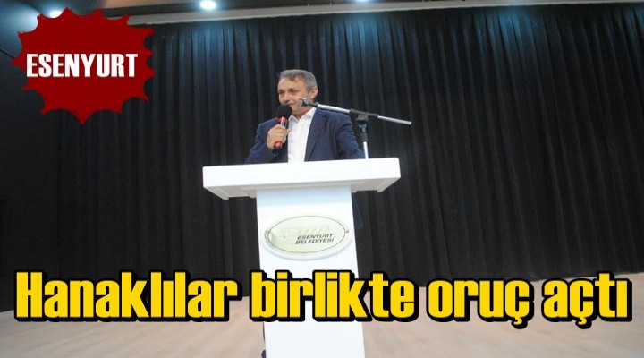 Hanaklılar birlikte oruç açtı