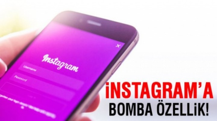 Instagram'a Bomba Özellik