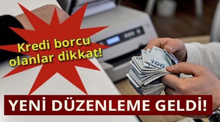 Kredi Borcu Olanlar Dikkat