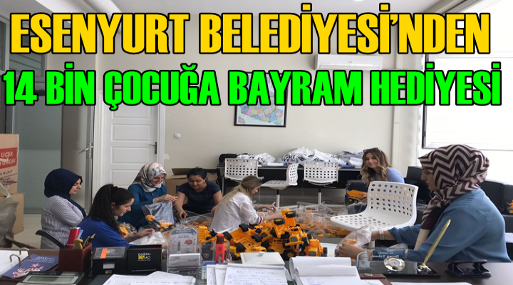 Esenyurt Belediyesi Çocukları Unutmadı