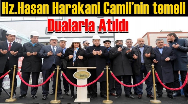 Esenyurt Belediyesi, Hz. Hasan Harakani Camii’nin temelini attı
