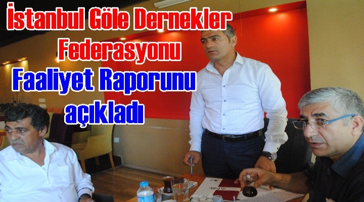 Göle Dernekler Federasyonu Faaliyet Raporunu açıkladı