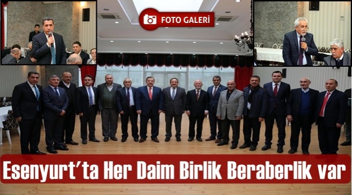 Esenyurt'ta birlik beraberlik mesajı