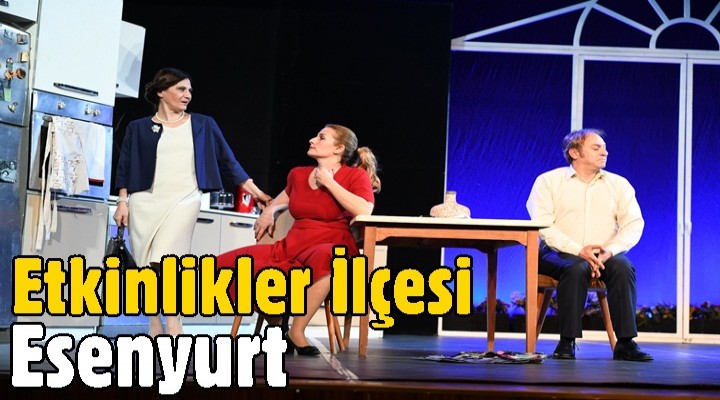 Etkinlikler İlçesi Esenyurt
