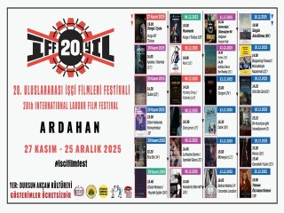20. Uluslararası İşçi Filmleri Festivali Ardahan'da Başlıyor