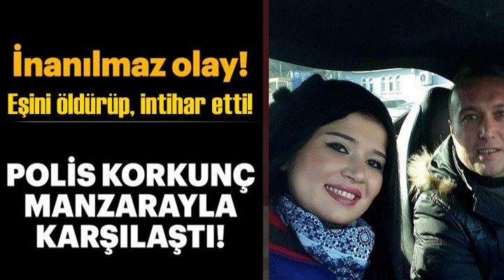 Büyükçekmece'de olay! Eşini öldürüp intihar etti...