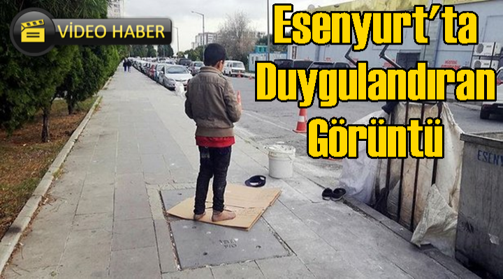 Esenyurt'ta duygulandıran görüntü