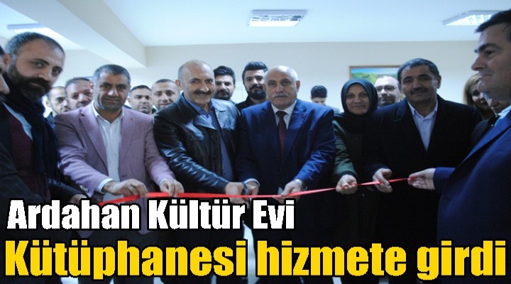 Ardahan Kültür Evi Kütüphanesi hizmete girdi