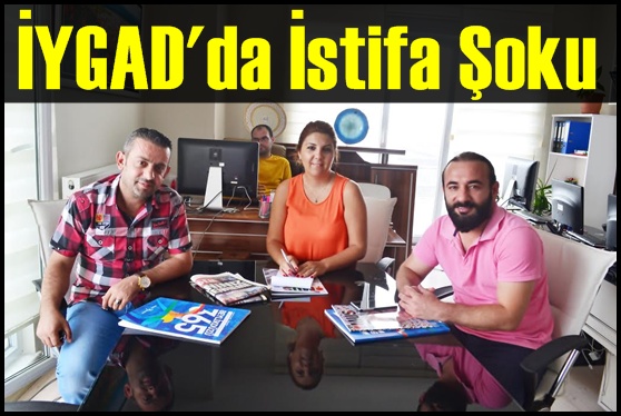 İYGAD'da İstifa Şoku